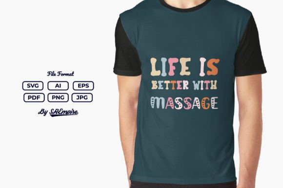 Download Life is Better with Massage Quote Design - Design Collection